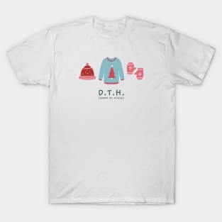 DTH (Down To Hygge) T-Shirt